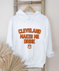 Cleveland Makes Me Drink Browns Football logo shirt, hoodie, sweater, long sleeve and tank top Cleveland Makes Me Drink Browns Football logo shirt