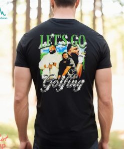 Clothing Notsafeforwear Let’S Go Golfing Dj Khaled Shirt