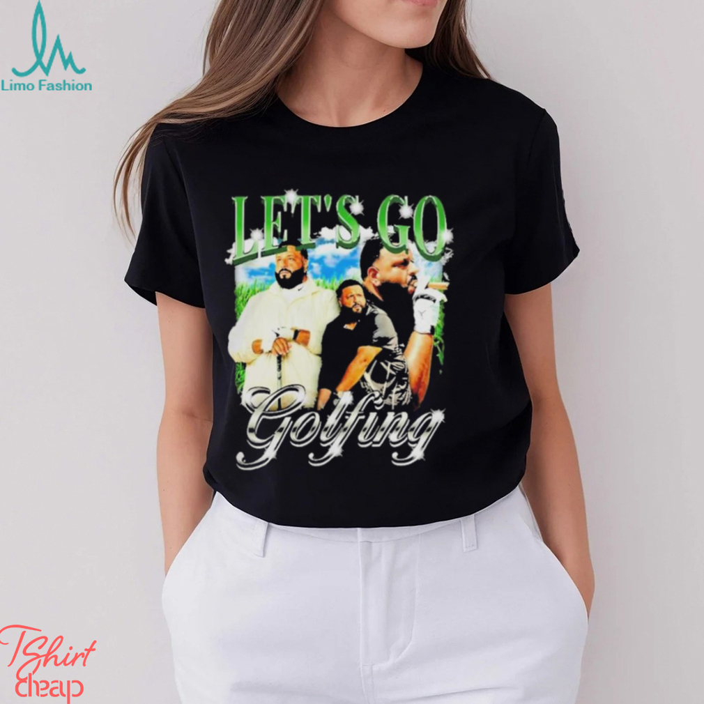 Clothing Notsafeforwear Let’S Go Golfing Dj Khaled Shirt Clothing Notsafeforwear Let’S Go Golfing Dj Khaled Shirt