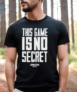 Coach John Mclendon This Game Is No Secret Eracism 2024 T Shirts