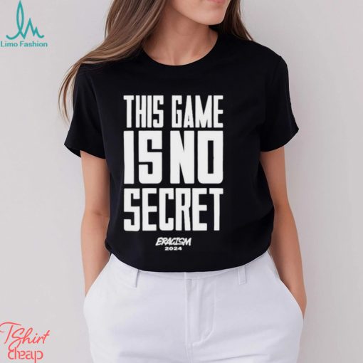 Coach John Mclendon This Game Is No Secret Eracism 2024 T Shirts