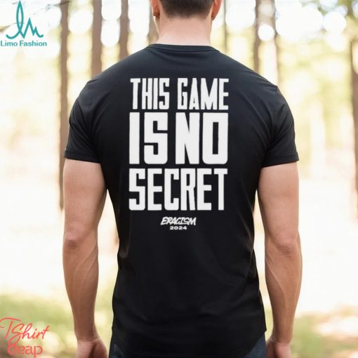 Coach John Mclendon This Game Is No Secret Eracism 2024 T Shirts