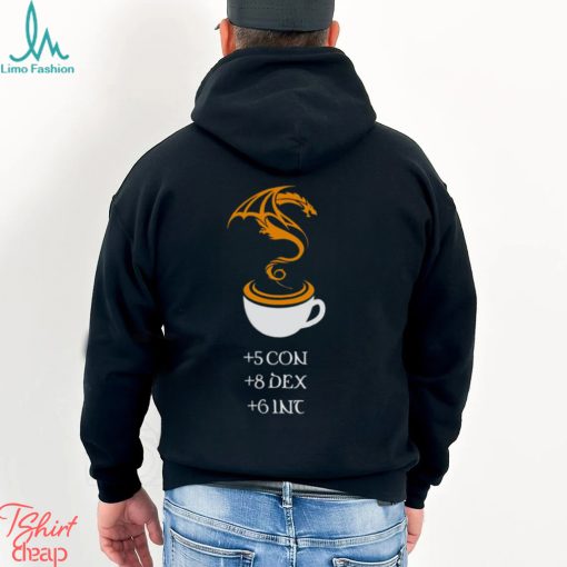 Coffee 5 con 8 dex 6 inc shirt