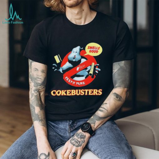 Cokebusters Smells Good Keep It Pure Ghostbuster T shirts