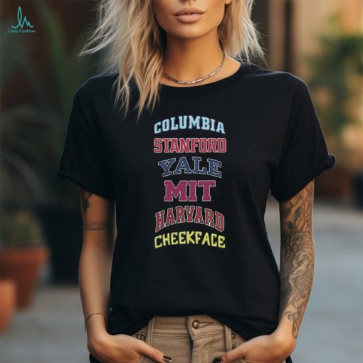 Columbia Stanford Yale Mit Harvard Cheekface t shirt
