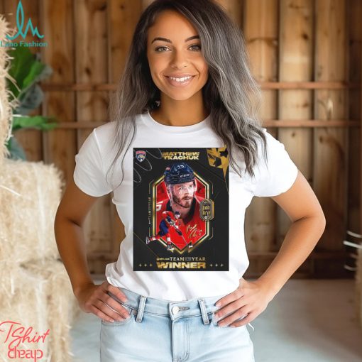 Congratulations Florida Panthers Matthew Tkachuk Is Officially On The EA Sports NHL 24 Team Of The Year Art Shirt