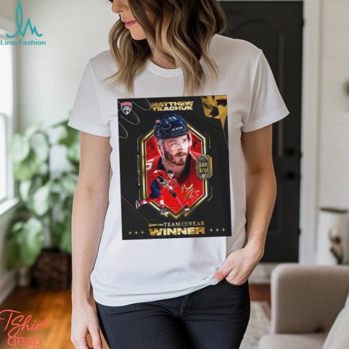 Congratulations Florida Panthers Matthew Tkachuk Is Officially On The EA Sports NHL 24 Team Of The Year Art Shirt