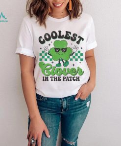 Coolest Clover in the Patch SVG Shirt