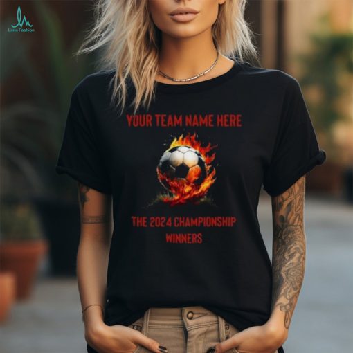 Custom Soccer Team Championship Shirts, Custom 2024 Soccer Team Champion Shirt