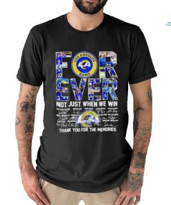 DalatStore los Angeles Rams forever not just when we win football players signature shirt