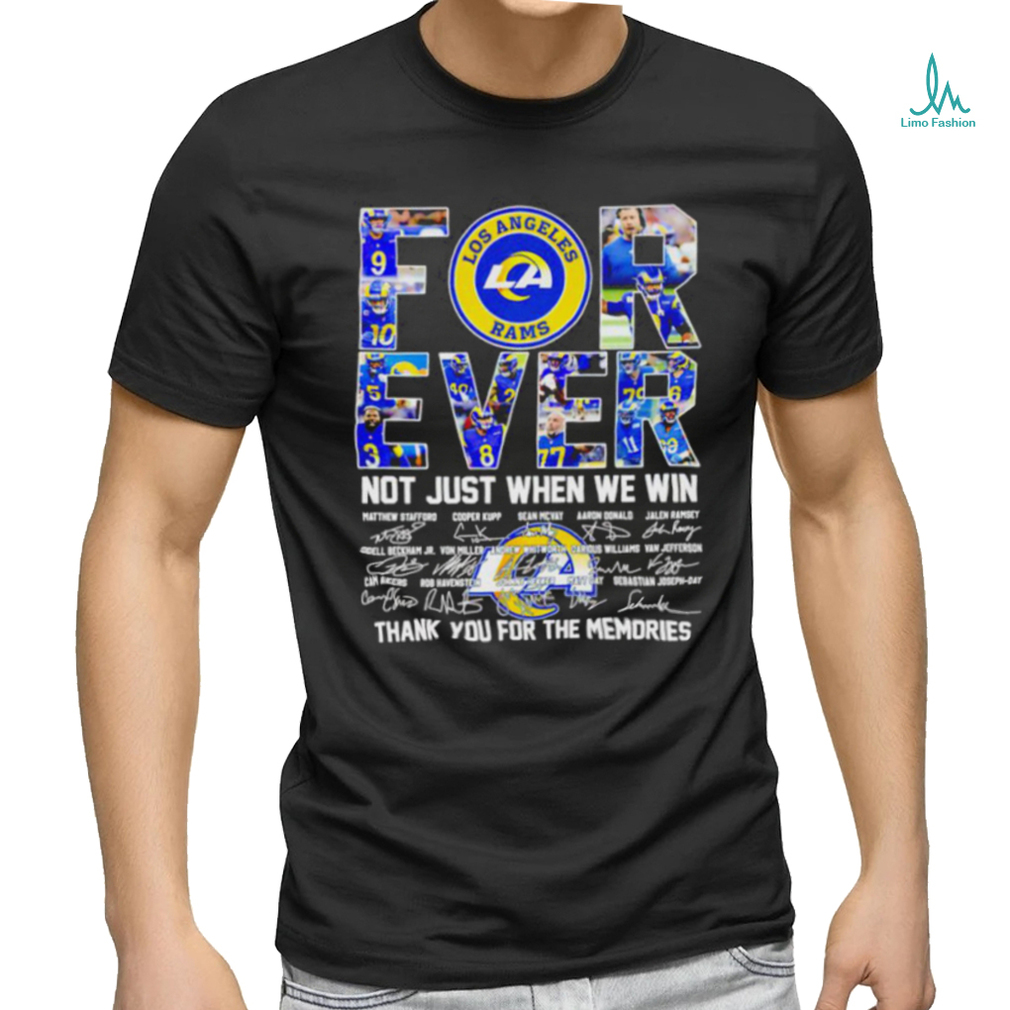 DalatStore los Angeles Rams forever not just when we win football players signature shirt DalatStore los Angeles Rams forever not just when we win football players signature shirt