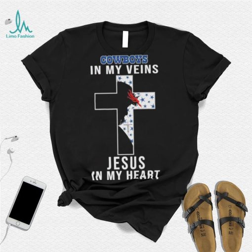 Dallas Cowboys NFL In My Veins Jesus In My Heart Cross 2024 T Shirt