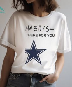 Dallas Cowboys Nfl I’ll Be There For You Logo T Shirt