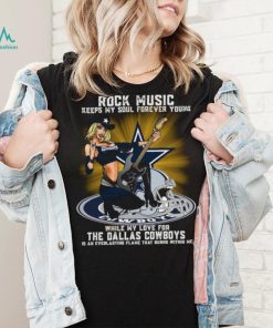 Dallas Cowboys rock music keep my soul forever young shirt