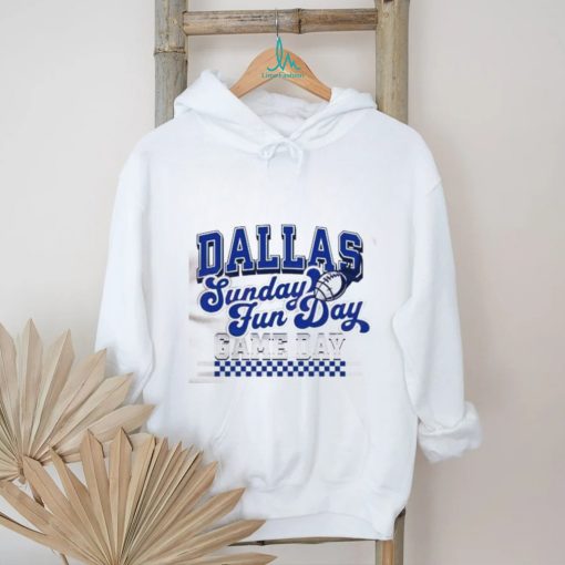 Dallas Football Sunday Fun Day Game Day Shirt