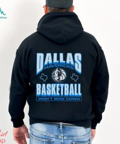 Dallas Mavericks basketball wont bow down shirt, hoodie, sweater, long sleeve and tank top Dallas Mavericks basketball wont bow down shirt