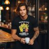Sux Drugs And Rocuronium Shirt t shirt