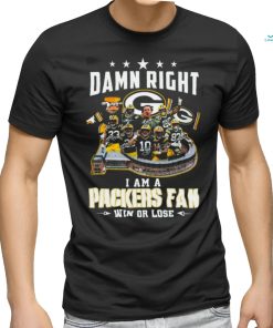 Damn Right I Am A Green Bay Packers Fan Win Or Lose 2023 2024 Super Season Signatures Shirt