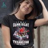 Damn right I am a 49ers fan win or lose signatures shirt