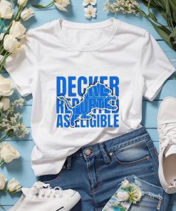 Decker Reported As Eligible Detroit Shirt