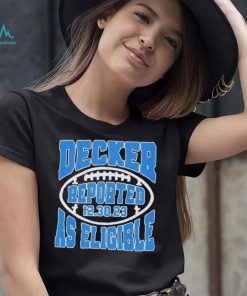 Decker Reported As Eligible Lions Fans Lions 2023 Shirt