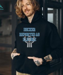 Decker Reported As Eligible Shirt Detroit Lions Tshirt Football Fan Hoodie Football Mom Detroit Lions Jersey Sweatshirt Funny Football Shirt