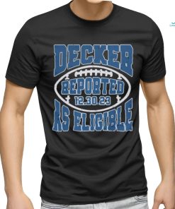 Decker Reported As Eligible Shirt