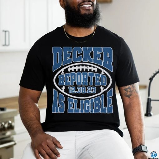 Decker Reported As Eligible Shirt
