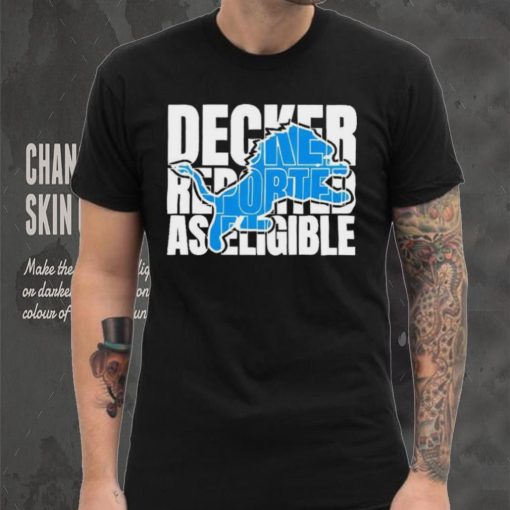 Decker reported as eligible Detroit Lions logo shirt