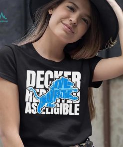 Decker reported as eligible Detroit Lions logo shirt