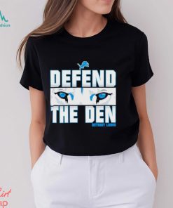 Defend The Den Detroit Lions Eyes Ice Blue shirt