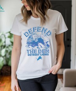 Defend The Den Detroit Lions Shirt, hoodie, sweater, long sleeve and tank top Defend The Den Detroit Lions Shirt