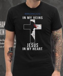Denver Broncos In My Veins Jesus In My Heart Cross Shirt, hoodie, sweater, long sleeve and tank top Denver Broncos In My Veins Jesus In My Heart Cross Shirt