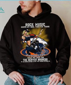 Denver Broncos rock music keep my soul forever young shirt
