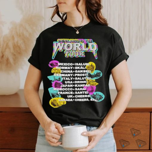 Design Drink Around The World Tour shirt