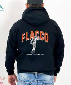 Design Flacco Round And Find Out T shirt