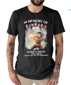Design In memory of adan canto 1981 2024 thank you for the memories shirt