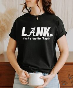 Design Lank Lost A ‘Notha ‘Kruit shirt