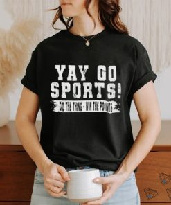Design Yay Go Sports Vintage Funny Sports T shirt