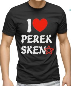 Design i Love Perek Sken Shirt