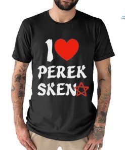Design i Love Perek Sken Shirt
