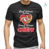 Design kansas city Chiefs for ever not just when we win shirt