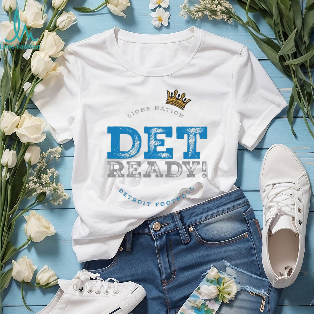 Det Ready! Detroit Football White T Shirt Det Ready! Detroit Football White T Shirt