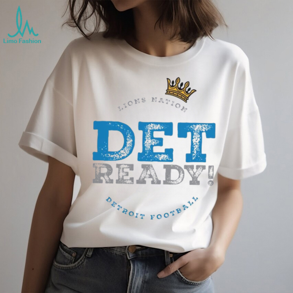Det Ready! Detroit Football White T Shirt Det Ready! Detroit Football White T Shirt