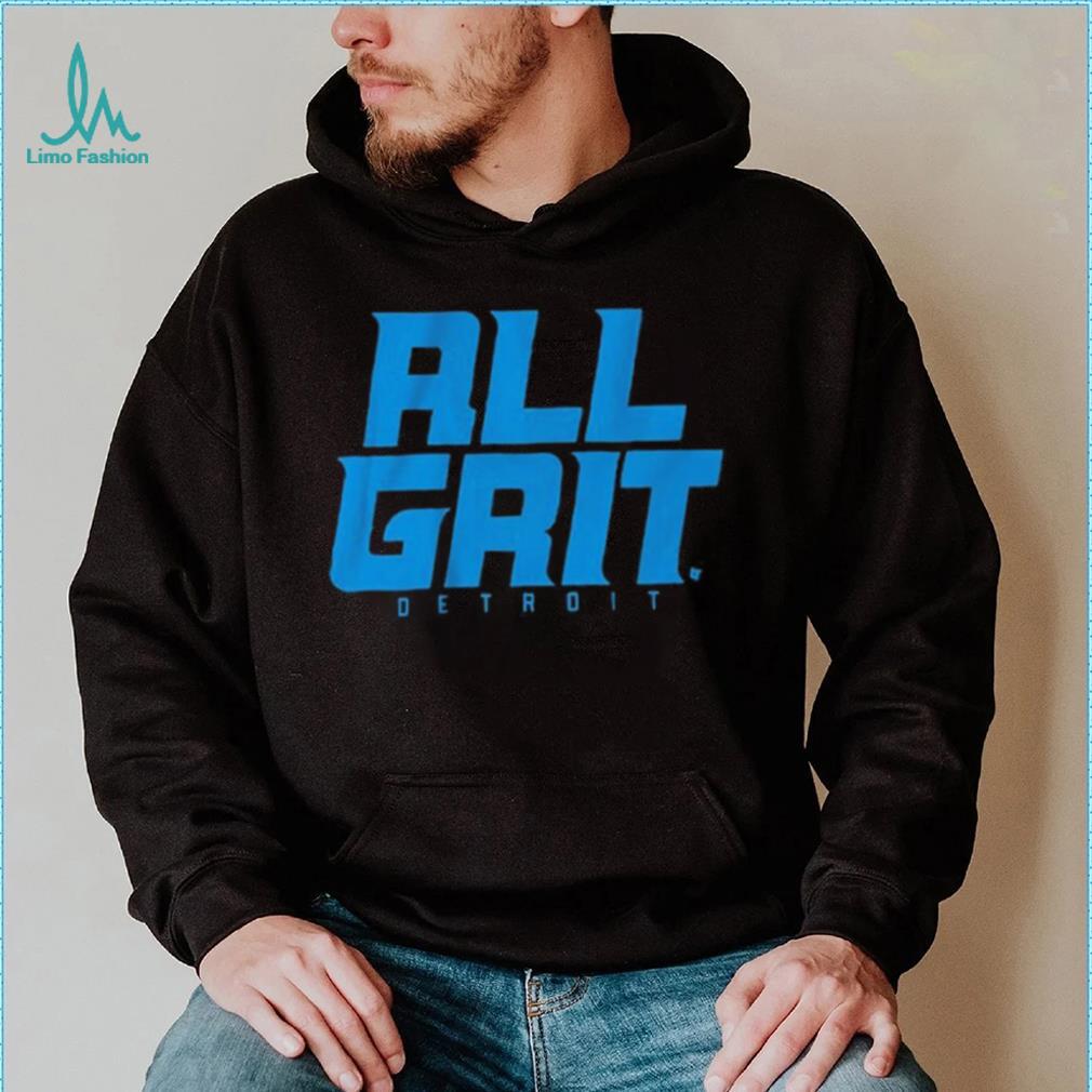 Detroit All Grit Shirt Detroit All Grit Shirt