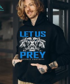 Detroit Football Let Us Prey T Shirts