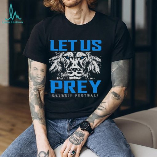 Detroit Football Let Us Prey T Shirts