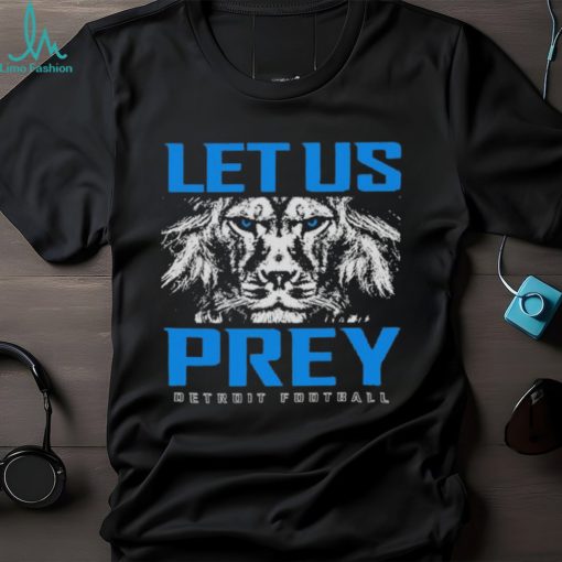 Detroit Football Let Us Prey T Shirts