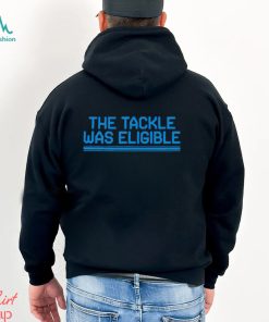 Detroit Football the tackle was eligible shirt