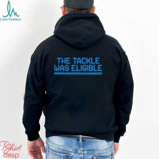 Detroit Football the tackle was eligible shirt